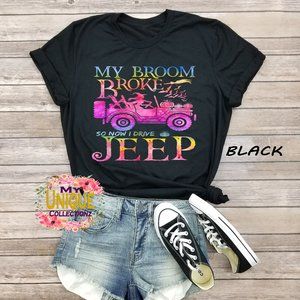 Halloween My Broom Broke So Now I Drive A Jeep Tee